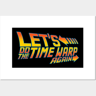 Let's Do The Time Warp at 88mph Posters and Art